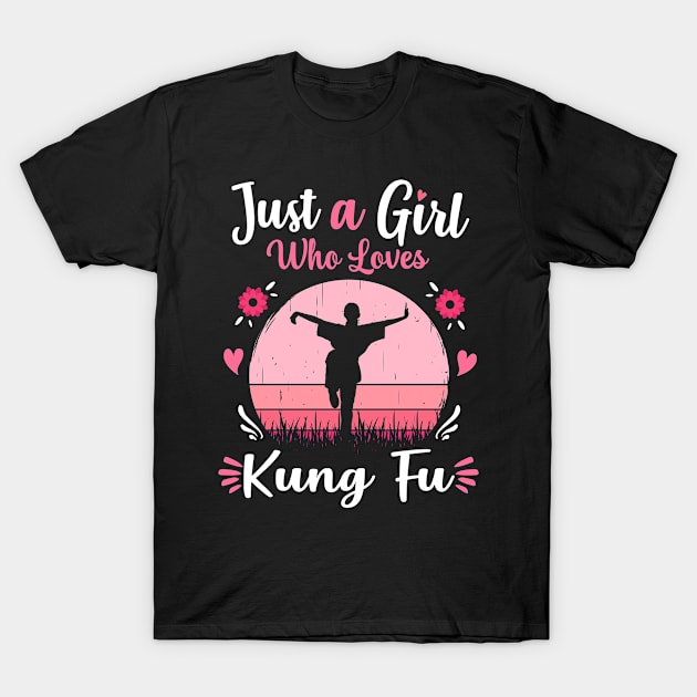 Just A Girl Who Loves Kung Fu Pink Retro Vintage gift idea T-Shirt by Lyume